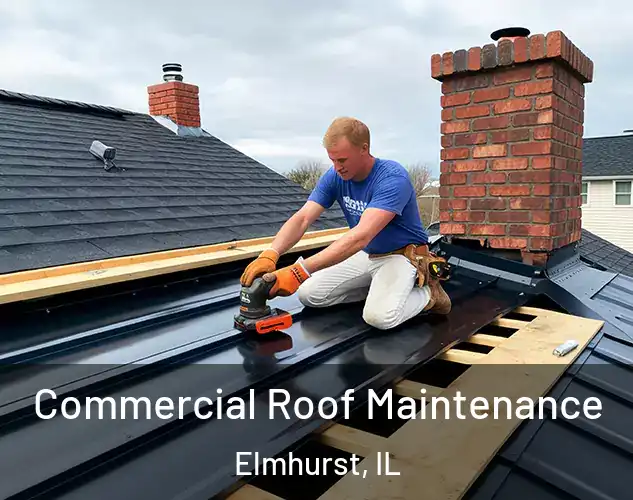  Commercial Roof Maintenance Elmhurst, IL