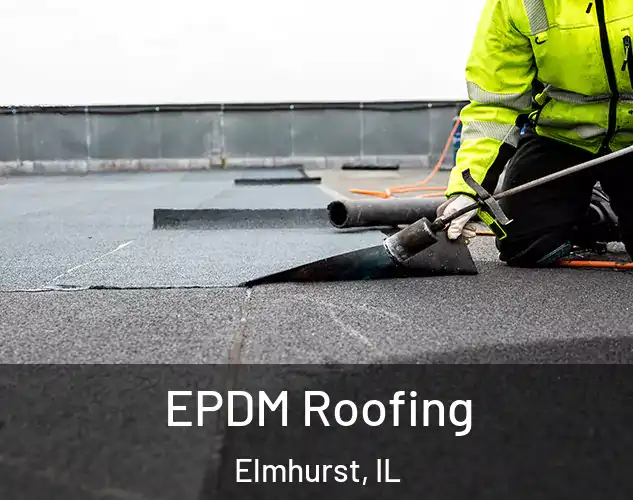  EPDM Roofing Elmhurst, IL