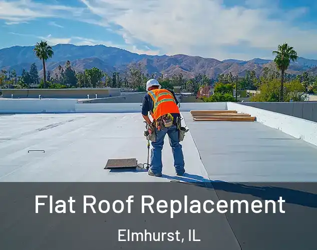  Flat Roof Replacement Elmhurst, IL