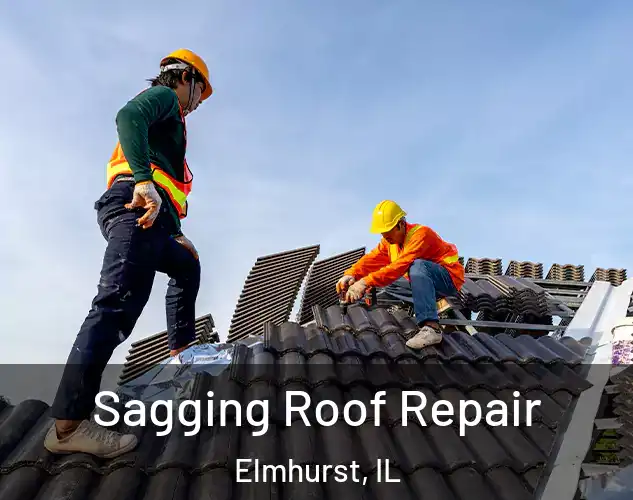  Sagging Roof Repair Elmhurst, IL