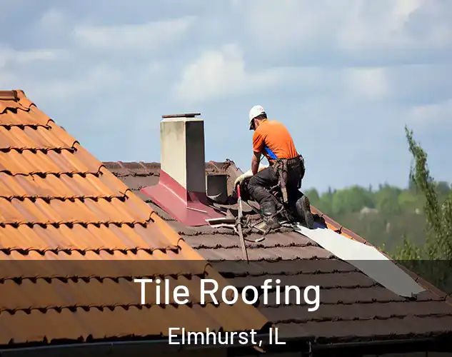 Tile Roofing Elmhurst, IL