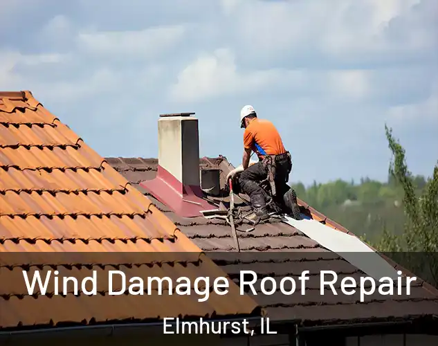  Wind Damage Roof Repair Elmhurst, IL
